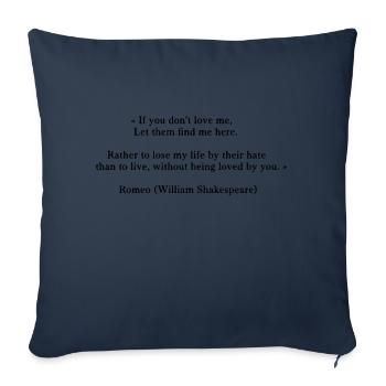 Romeo (quote) - Sofa pillowcase 17,3'' x 17,3'' (45 x 45 cm) - navy - Front