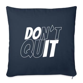 don't quit vs do it - Sofa pillowcase 17,3'' x 17,3'' (45 x 45 cm) - navy - Front