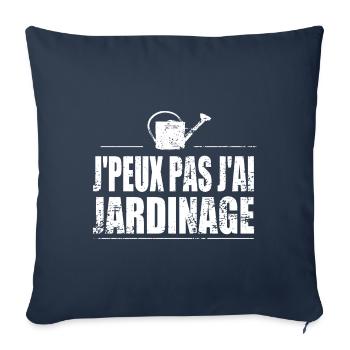J'peux pas j'ai jardinage - Housse de coussin décorative 45 x 45 cm - bleu marine - Devant
