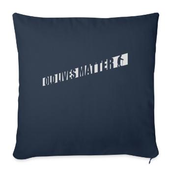 old lives matter quote - Sofa pillowcase 17,3'' x 17,3'' (45 x 45 cm) - navy - Front