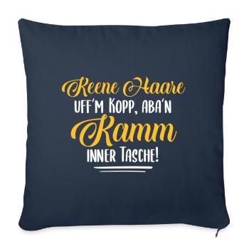 Keene Haare - Berlinerisch Berliner Sprüche Spruch - Sofakissenbezug 45 x 45 cm - Navy - Vorne