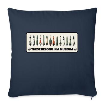 Missiles nucléaires - Ceux-ci ont leur place dans un musée. - Housse de coussin décorative 45 x 45 cm - bleu marine - Devant