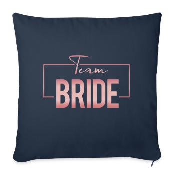 Team Bride - Sofa pillowcase 17,3'' x 17,3'' (45 x 45 cm) - navy - Front