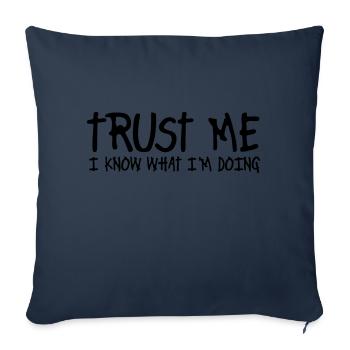 trust me i know what I am doing - Housse de coussin décorative 45 x 45 cm - bleu marine - Devant