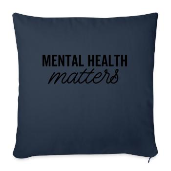 Mental Health Matters - Sofa pillowcase 17,3'' x 17,3'' (45 x 45 cm) - navy - Front