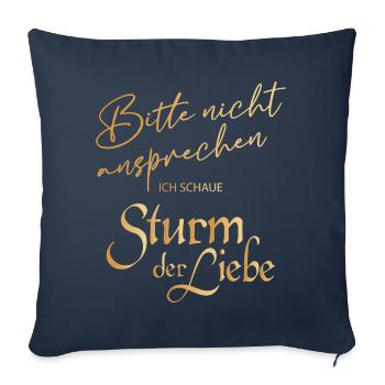 Sturm Der Liebe Bitte Nicht Ansprechen Logo - Sofakissenbezug 45 x 45 cm - Navy - Vorne