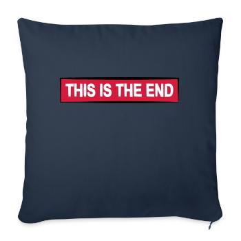 la fin citation cool sort cadeau naufrage - Housse de coussin décorative 45 x 45 cm - bleu marine - Devant
