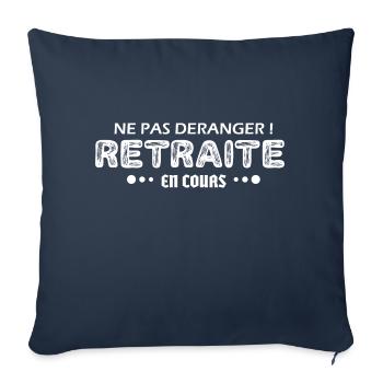 Ne Pas déranger ! Retraite en Cours - Housse de coussin décorative 45 x 45 cm - bleu marine - Devant