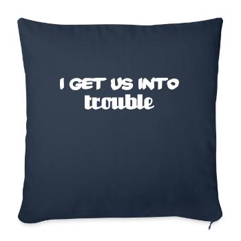 i get us into trouble - Sofakissenbezug 45 x 45 cm - Navy - Vorne