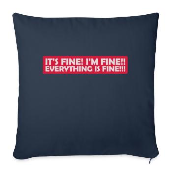 everything is fine quote - Sofa pillowcase 17,3'' x 17,3'' (45 x 45 cm) - navy - Front