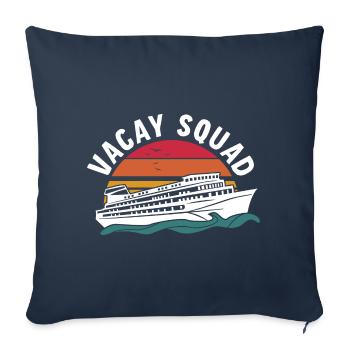 Vacay Squad Familienurlaub - Sofakissenbezug 45 x 45 cm - Navy - Vorne