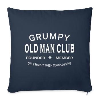 Grumpy Old Man Club - Drôle - Housse de coussin décorative 45 x 45 cm - bleu marine - Devant