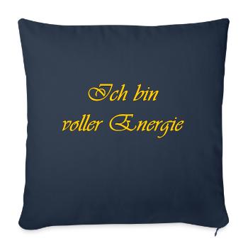 Ich bin voller Energie - Sofakissenbezug 45 x 45 cm - Navy - Vorne