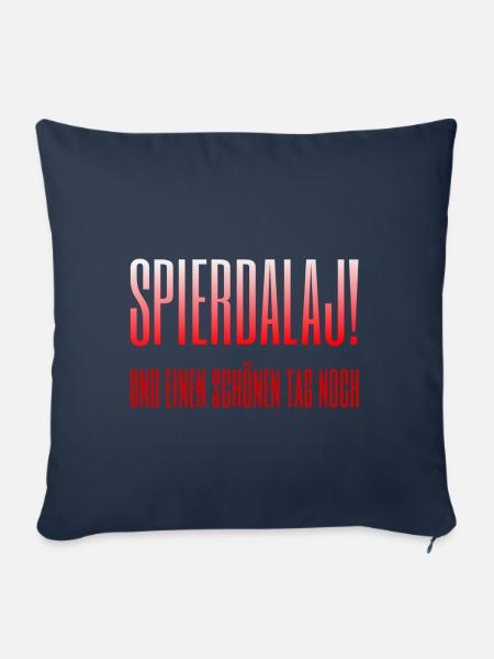 Spierdalaj! Polnische Grüße - Sofakissenbezug 45 x 45 cm - Navy