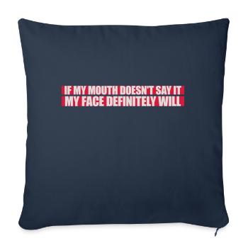 my face definitely will - Sofa pillowcase 17,3'' x 17,3'' (45 x 45 cm) - navy - Front