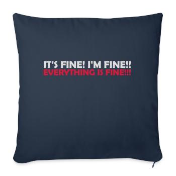 everything is fine quote - Sofa pillowcase 17,3'' x 17,3'' (45 x 45 cm) - navy - Front