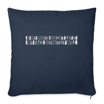 my face definitely will - Sofa pillowcase 17,3'' x 17,3'' (45 x 45 cm) - navy - Front