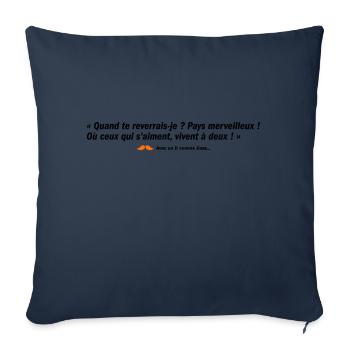 Quand te reverrais-je ? Pays merveilleux ! (b) - Housse de coussin décorative 45 x 45 cm - bleu marine - Devant