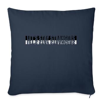 Citation Restons Strangers - Housse de coussin décorative 45 x 45 cm - bleu marine - Devant