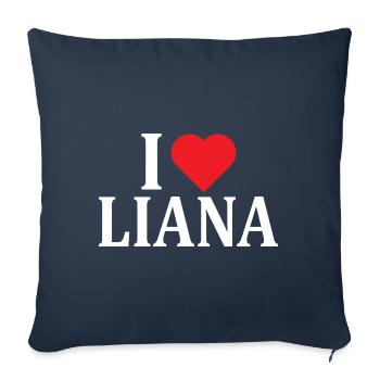 t-shirt name I love Liana t-shirt gift idea - Sofa pillowcase 17,3'' x 17,3'' (45 x 45 cm) - navy - Front