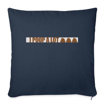 I poop a lot - Sofakissenbezug 45 x 45 cm - Navy - Vorne