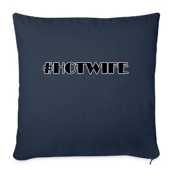 Texte Hotwife - Housse de coussin décorative 45 x 45 cm - bleu marine - Devant