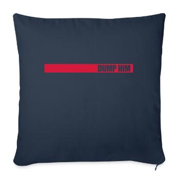 Dump Him Quote Logo - Housse de coussin décorative 45 x 45 cm - bleu marine - Devant
