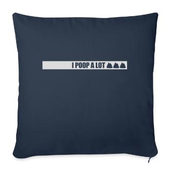 I poop a lot - Sofakissenbezug 45 x 45 cm - Navy - Vorne