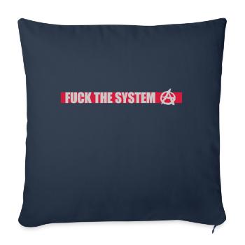 Fuck the system anarchy - Sofa pillowcase 17,3'' x 17,3'' (45 x 45 cm) - navy - Front