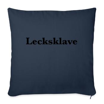 Lecksklave - Sofakissenbezug 45 x 45 cm - Navy - Vorne