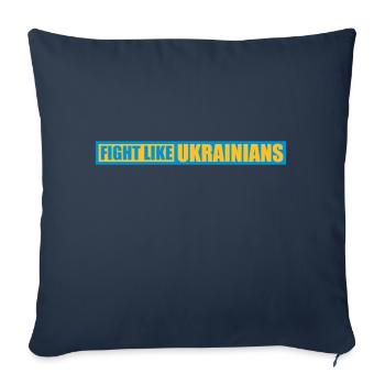 fight like ukrainians Zitat - Sofakissenbezug 45 x 45 cm - Navy - Vorne