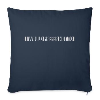 I prefer not to - Sofakissenbezug 45 x 45 cm - Navy - Vorne