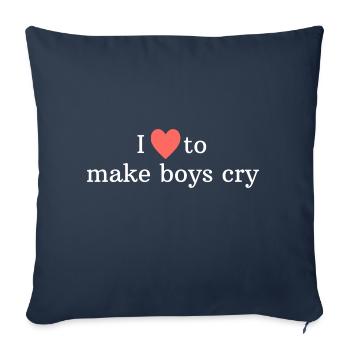 I love to make boys cry - Housse de coussin décorative 45 x 45 cm - bleu marine - Devant