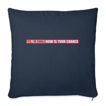 célibataire maintenant votre chance - Housse de coussin décorative 45 x 45 cm - bleu marine - Devant