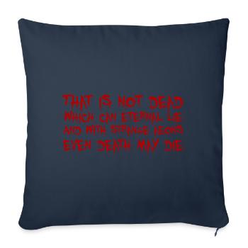 That is not dead which can eternal lie (Cthulhu) - Sofa pillowcase 17,3'' x 17,3'' (45 x 45 cm) - navy - Front