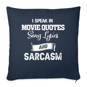 Je parle dans les citations de films Chanson Paroles Sarcasme Drôle - Housse de coussin décorative 45 x 45 cm - bleu marine - Devant