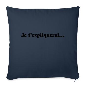 JE T EXPLIQUERAI - Housse de coussin décorative 45 x 45 cm - bleu marine - Devant