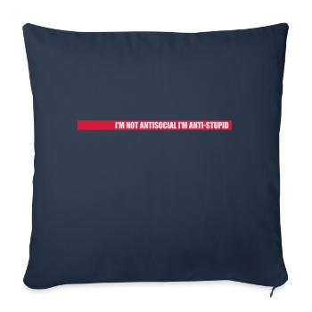 pas antisocial anti-stupide - Housse de coussin décorative 45 x 45 cm - bleu marine - Devant