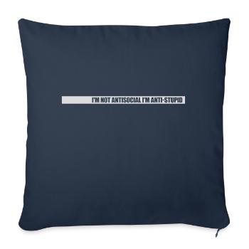 pas antisocial anti-stupide - Housse de coussin décorative 45 x 45 cm - bleu marine - Devant
