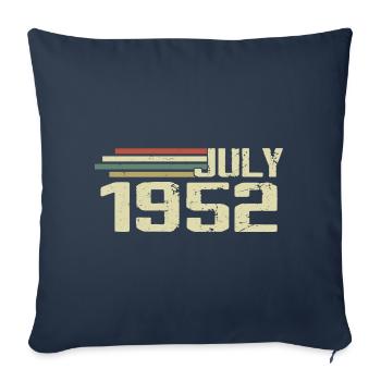 Birthday July 1952 Year 1952 July Year 1952 - Sofa pillowcase 17,3'' x 17,3'' (45 x 45 cm) - navy - Front