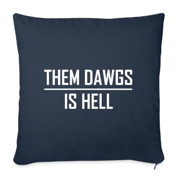 Them Dawgs is Hell Funny - Sofa pillowcase 17,3'' x 17,3'' (45 x 45 cm) - navy - Front