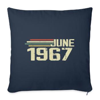 June 1967 Anniversary June 1967 June 1967 Birthday - Sofa pillowcase 17,3'' x 17,3'' (45 x 45 cm) - navy - Front