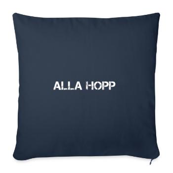 Alla hopp Pfälzer Spruch Dialekt Geschenkidee - Sofakissenbezug 45 x 45 cm - Navy - Vorne