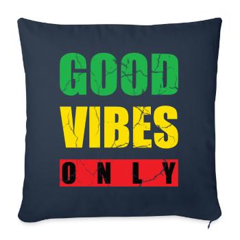 Good Vibes Only Reggae Reggae-Ton Musik Geschenk - Sofakissenbezug 45 x 45 cm - Navy - Vorne