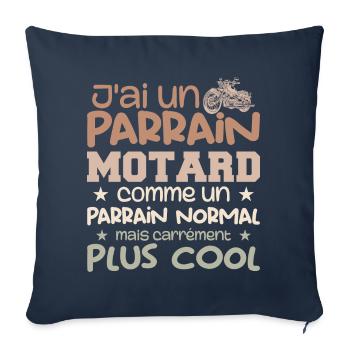 J'ai Un Parrain Motard, Cadeau Parrain Motard Moto - Housse de coussin décorative 45 x 45 cm - bleu marine - Devant