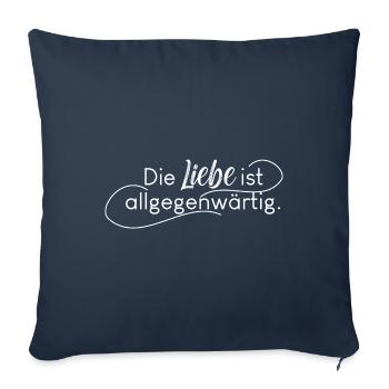 Die Liebe ist allgegenwärtig, Erwarte Wunder - Sofakissenbezug 45 x 45 cm - Navy - Vorne