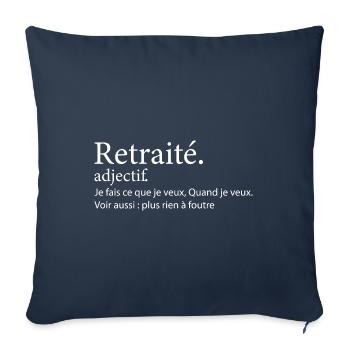 Définition Retraité Cadeau Humour Homme Retraité - Housse de coussin décorative 45 x 45 cm - bleu marine - Devant