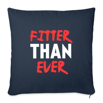 Plus en forme que jamais, citation de motivation fitness - Housse de coussin décorative 45 x 45 cm - bleu marine - Devant
