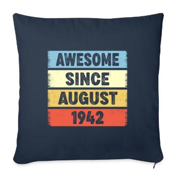 Awesome Since August 1942 80e anniversaire - Housse de coussin décorative 45 x 45 cm - bleu marine - Devant