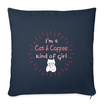 I'm a Cat and Coffe kind of girl - Sofa pillowcase 17,3'' x 17,3'' (45 x 45 cm) - navy - Front